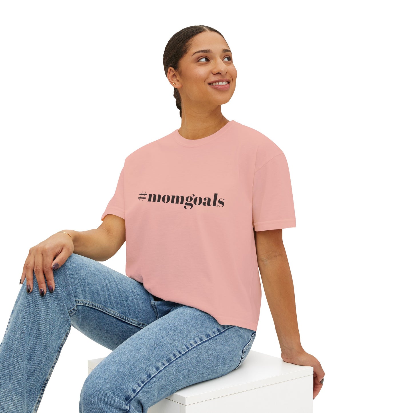 Women's Boxy Tee - #momgoals - 5 Sizes - US Cotton